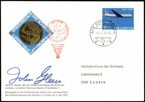 Luzern Ehrengast John H. Glenn Mercury Kapsel 1972  Sonderstempel Autogramm