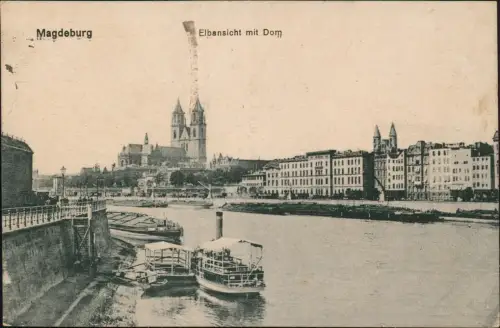Ansichtskarte Magdeburg Elbansicht mit Dom - Dampfer 1918  Feldpost