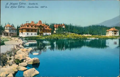 Tschirmer See-Vysoké Tatry Štrbské Pleso (Csorbató) Hotel Tatra Tatry 1914