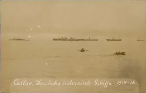 Postcard Callao Peru Deutsche Internierte Schiffe Dampfer 1916