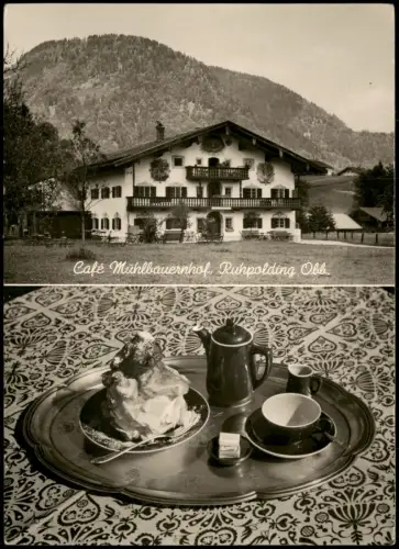 Ansichtskarte Ruhpolding 2 Bild Cafe Mühlbauerhof - Windbeutel 1970