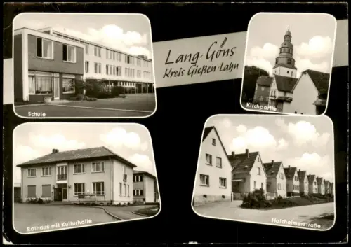 Ansichtskarte Langgöns Schule Kirchpartie Holzelmerstraße 1972 LK Gießen