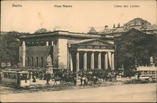 Ansichtskarte Mitte-Berlin Unter den Linden Neue Wache Straßenbahn 1911