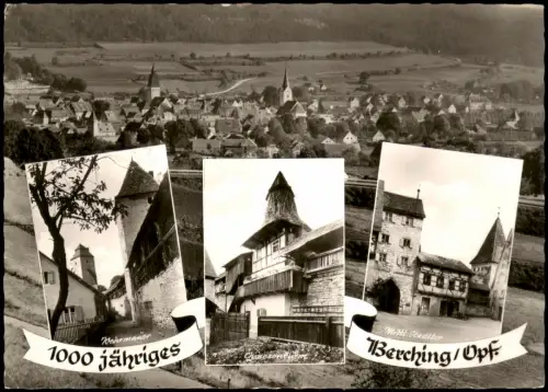 Ansichtskarte Berching Bacham Mehrbild Wehrmauer Stadttor 1963