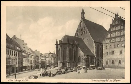 Ansichtskarte Freiberg (Sachsen) Untermarkt und Dom 1920
