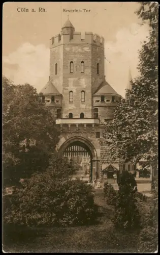 Ansichtskarte Köln Severinstor Severins-Tor 1910
