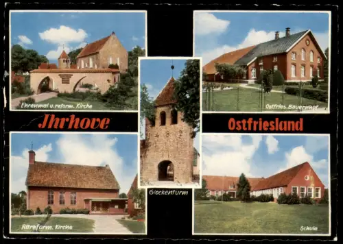 Ihrhove Mehrbildkarte u.a. Ehrenmal, Bauernhof, Schule u. Kirche 1985/1965