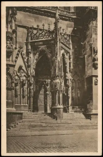 Ansichtskarte Regensburg Dom Regensburg Hauptportal des Domes 1923