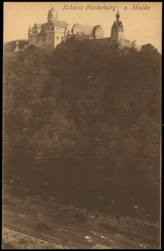 Ansichtskarte Rochsburg-Lunzenau Schloss Rochsburg Fluss 1920