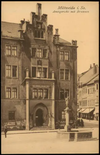Ansichtskarte Mittweida Amtsgericht mit Brunnen 1921