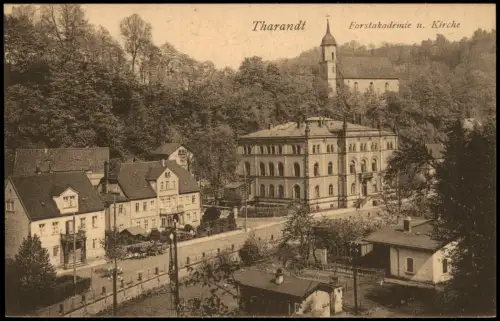 Ansichtskarte Tharandt Forstakademie u. Kirche 1920