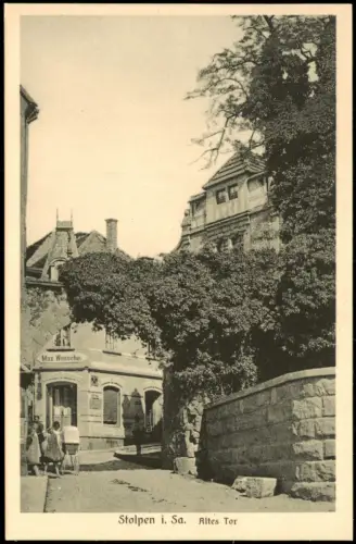 Ansichtskarte Stolpen Geschäft Max Wünsche - Altes Tor 1913