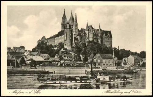 Ansichtskarte Meißen Schloss Albrechtsburg Dom Dampfer 1939