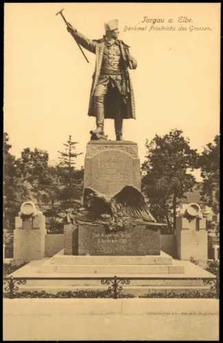 Ansichtskarte Torgau Denkmal Friedrich der Grosse - Frontalansicht 1914
