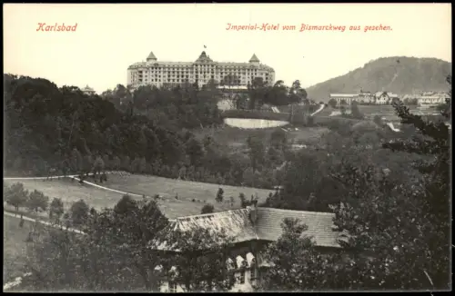 Karlsbad Karlovy Vary Imperial-Hotel vom Bismarckweg aus gesehen. 1914