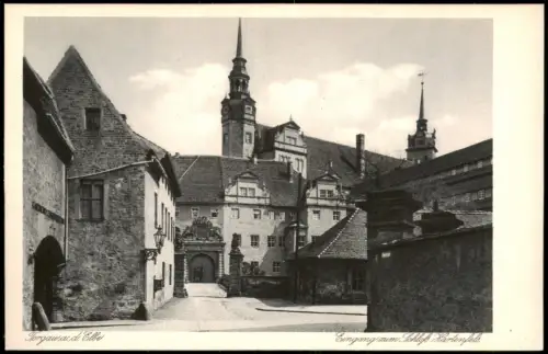 Ansichtskarte Torgau Blick auf den Eingang Schloss Hartenfels 1927