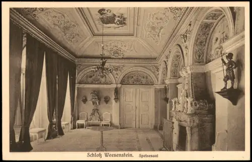 Ansichtskarte Weesenstein (Müglitz) Schloss - Spesiesaal 1927