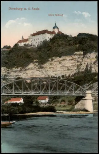 Ansichtskarte Dornburg-Camburg Altes Schloß Brücke 1923
