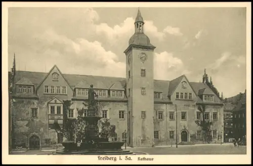 Ansichtskarte Freiberg (Sachsen) Rathaus und Brunnen 1926