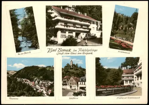 Bad Berneck im Fichtelgebirge Mehrbild Haus am Kurpark Promenade 1973