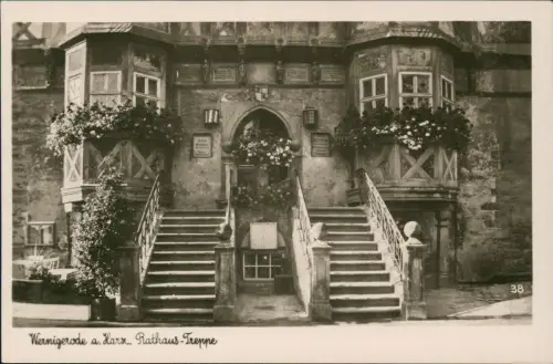 Ansichtskarte Wernigerode Rathaus, Rathaus-Treppe 1940