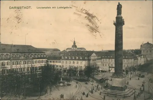 Ansichtskarte Darmstadt Louisenplatz mit Ludwigsäule 1918