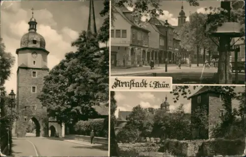 Ansichtskarte Arnstadt 3 Bild Straße Tor und Kirche 1959
