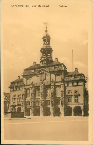 Ansichtskarte Lüneburg Rathaus und Brunnen 1928