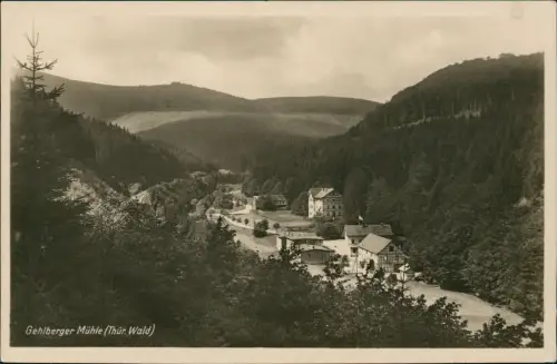 Ansichtskarte Gehlberg Umland-Ansicht Gehlberger Mühle (Thür. Wald) 1935