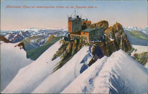Grainau Münchener Haus mit meteorologischer Station auf der Zugspitze 1910