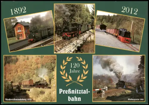 Ansichtskarte .Sachsen Preßnitztalbahn: 120 Jahre Schmalspurbahn 2012