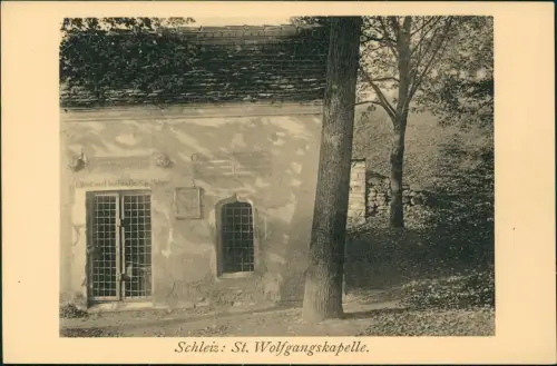 Ansichtskarte Schleiz St. Wolfgangskapelle. 1928