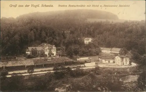 Ansichtskarte Rentzschmühle Bahnhof und Hotel Steinicht 1916