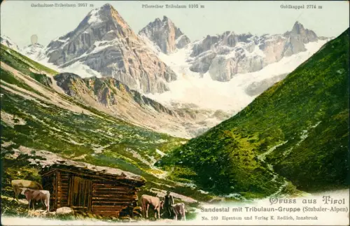 Gschnitz Tirol Sandestal mit Tribulaun-Gruppe (Stubaier-Alpen) 1906