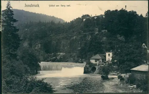Ansichtskarte Innsbruck Sillfall am Berg Isel. 1913