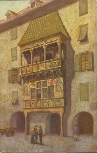 Ansichtskarte Innsbruck Goldenes Dachl - Künstlerkarte 1915 Goldprägung