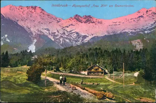Ansichtskarte Innsbruck Alpengasthof Frau Hitt am Gramartboden. 1914