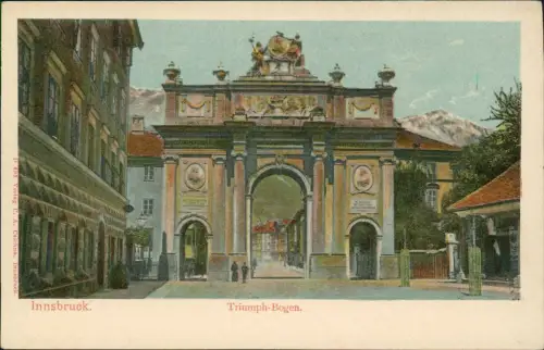 Ansichtskarte Innsbruck Triumphforte Triumph-Bogen 1900