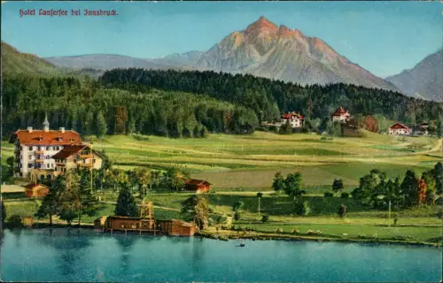 Ansichtskarte Innsbruck Umland-Ansicht mit Hotel Lansersee 1910