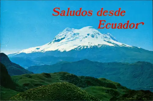 Postcard Ecuador Ecuador Allgemein Mt. Antizana 1978