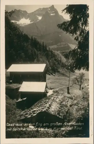 .Tirol Gasthaus in der Eng Ahornboden Spitzkarspitze Karwendel Tirol. 1930