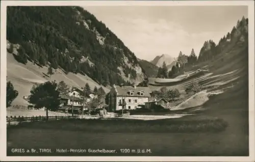 Ansichtskarte Gries am Brenner Hotel-Pension Guschelbauer 1930