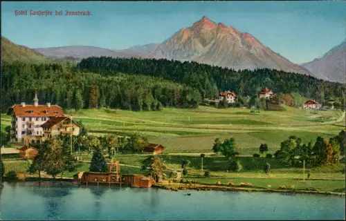 Ansichtskarte Innsbruck Hotel Lansersee 1913