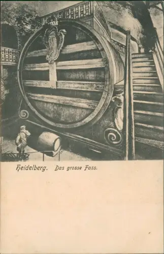 Ansichtskarte Heidelberg Das große Heidelberger Fass 1910
