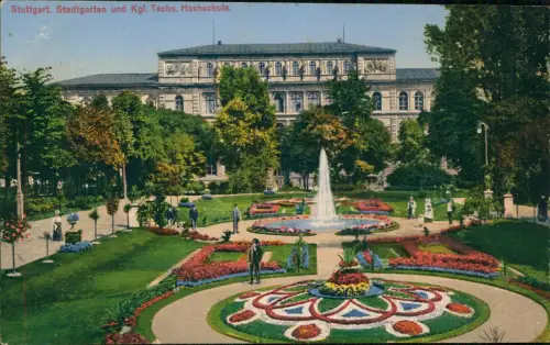 Ansichtskarte Stuttgart Stadtgarten  Techn. Hochschule 1916   1. WK Feldpost