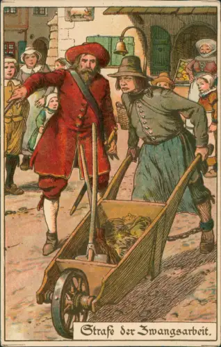Ansichtskarte  Künstlerkarte Strafe der Zwangsarbeit. Mittelalter 1924