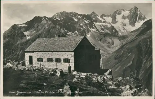 Ansichtskarte Arzl im Pitztal Neue Chemnitzer Hütte im Pitztale 1930