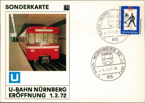 Ansichtskarte Nürnberg SONDERKARTE U-BAHN NÜRNBERG ERÖFFNUNG 1972  mit passendem Sonderstempel