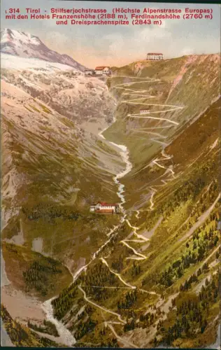 Prad Stilfserjoch Prato allo Stelvio Stilfserjochstraße Hotel Franzenshöhe 1914