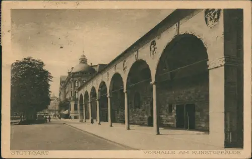 Ansichtskarte Stuttgart Straße Vorhalle am Kunstgebäude 1923
